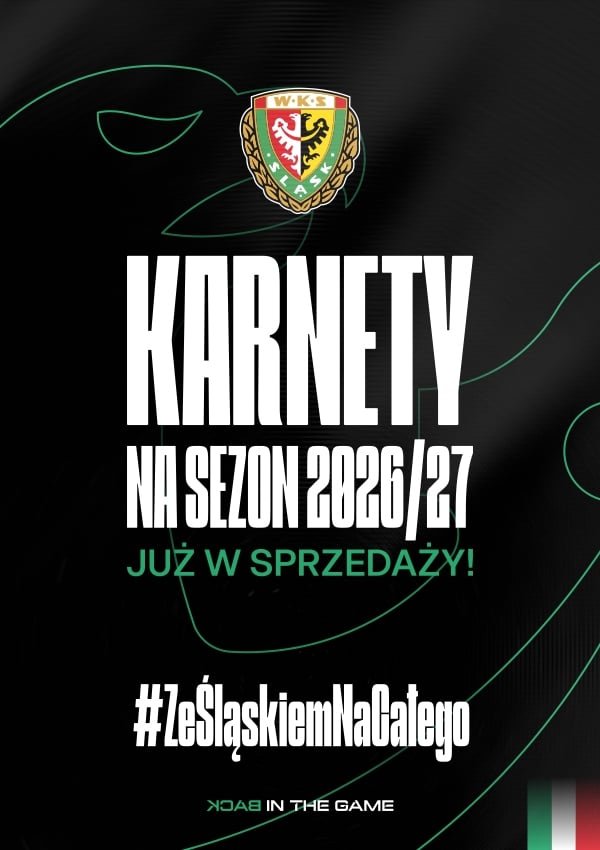 Bilety KARNETY | WKS ŚLĄSK WROCŁAW 2026/2027