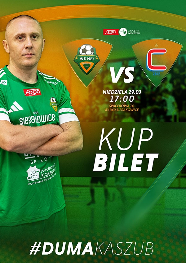 Bilety WE-MET Futsal Club Gmina Sierakowice vs Constract Lubawa