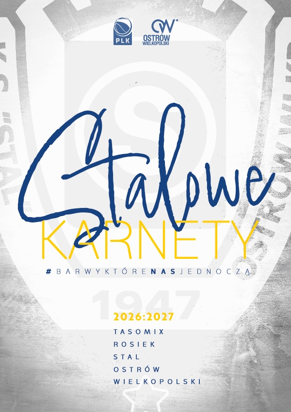 Bilety KARNETY | Tasomix Rosiek Stal Ostrów Wielkopolski 2026/2027