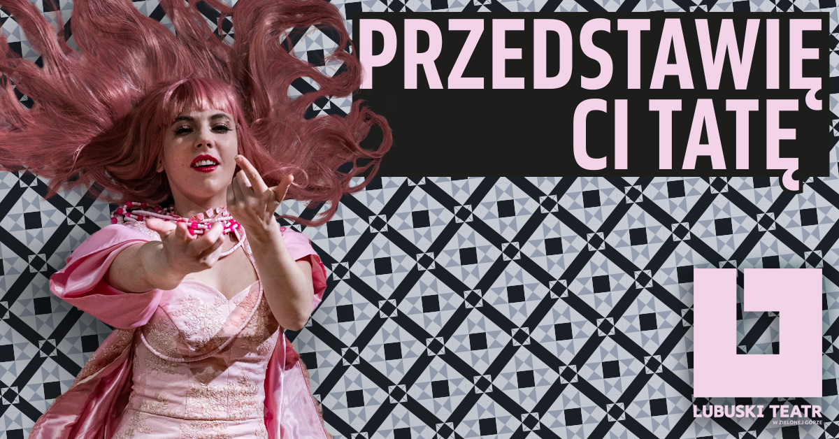 PRZEDSTAWIĘ CI TATĘ