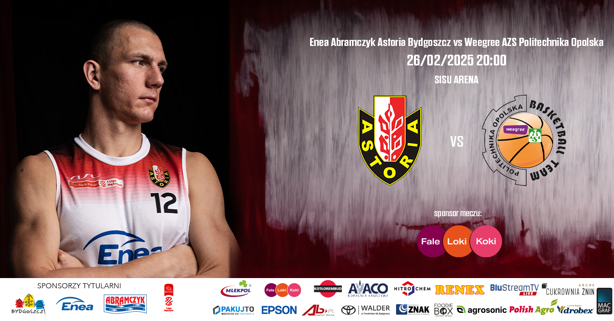 Enea Abramczyk Astoria Bydgoszcz vs Weegree AZS Politechnika Opolska