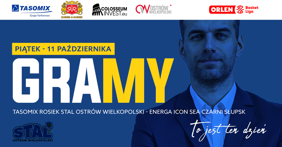 TASOMIX ROSIEK Stal Ostrów Wielkopolski vs ENERGA Icon Sea Czarni Słupsk