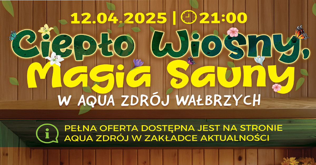 Ciepło wiosny, magia sauny