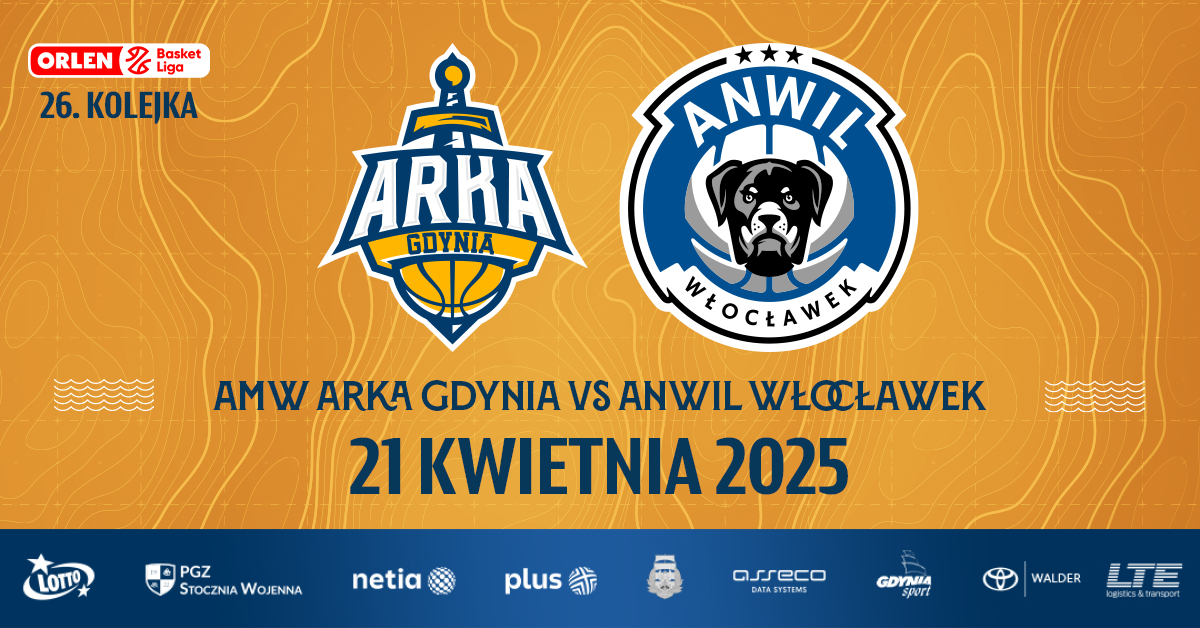 AMW Arka Gdynia vs Anwil Włocławek