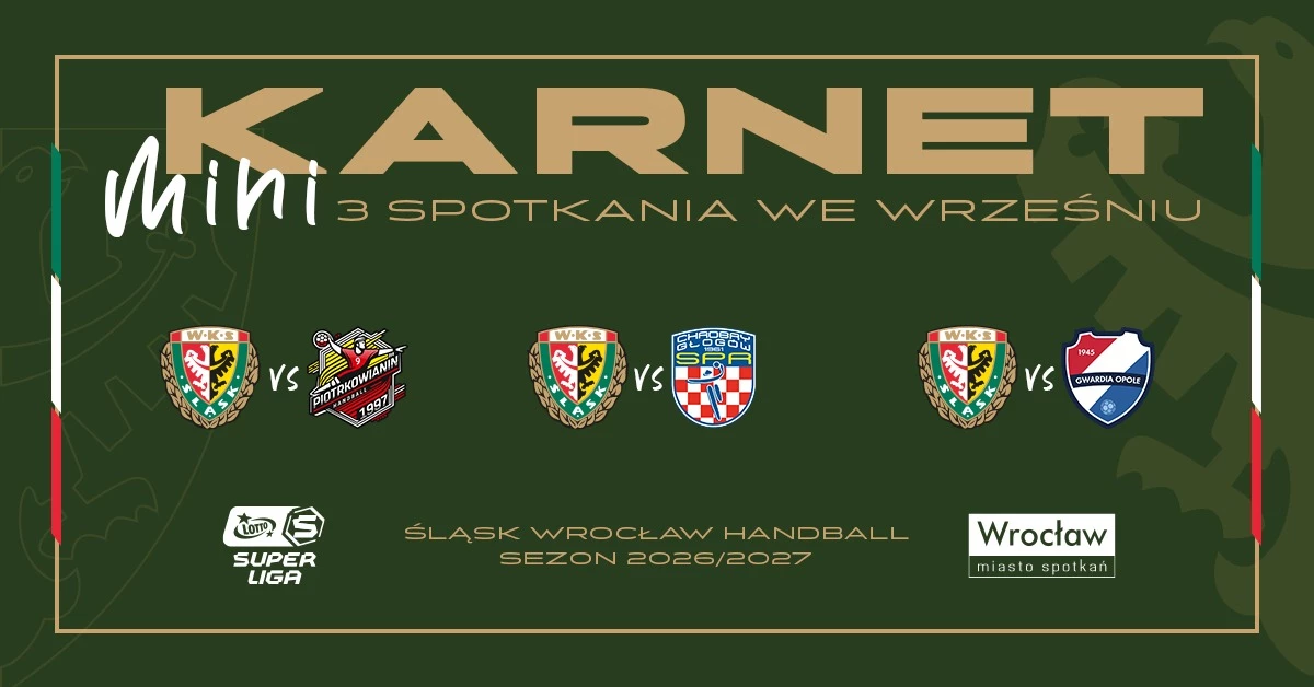 WKS Handball Śląsk Wrocław - minikarnet na 3 mecze