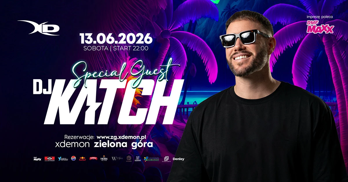DJ KATCH | X-Demon Zielona Góra