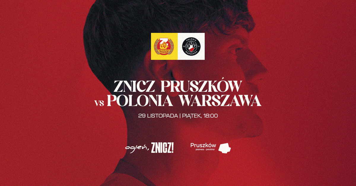 MKS Znicz Pruszków vs Polonia Warszawa