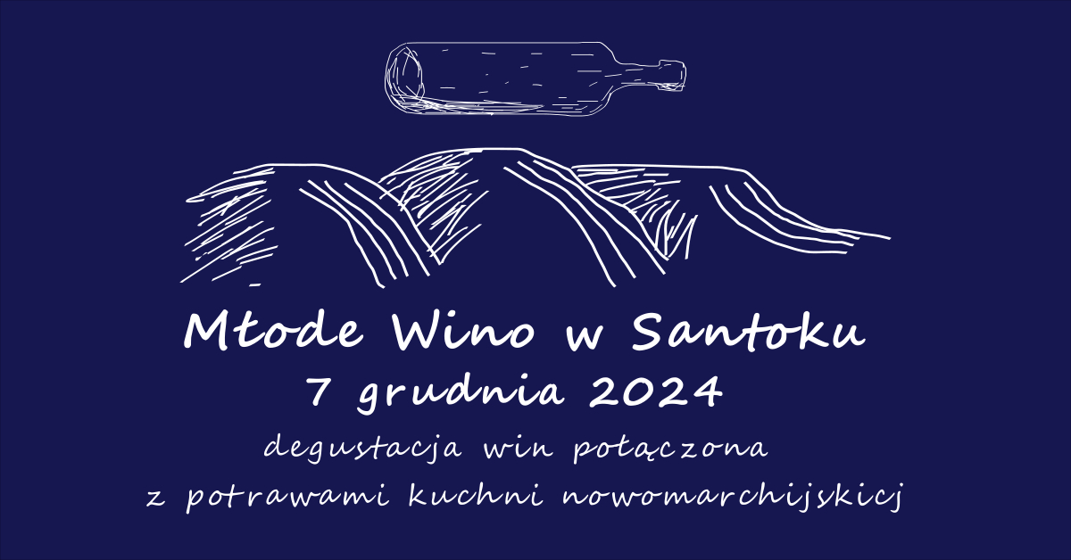Młode Wino w Santoku 2024