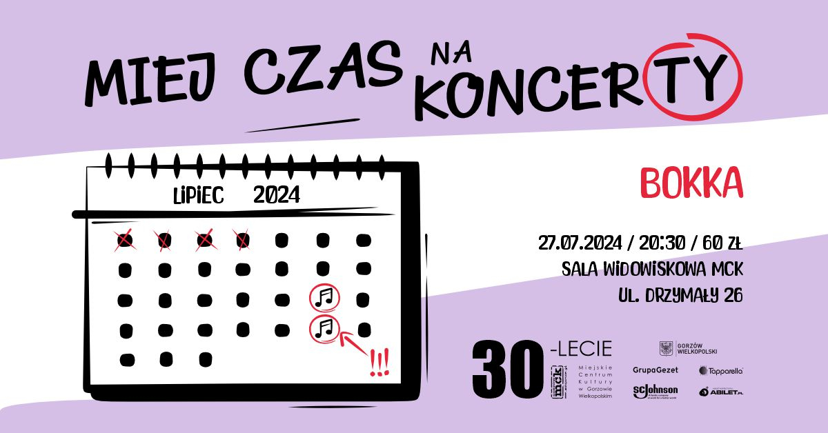 BOKKA - Miej Czas na Koncerty 2024