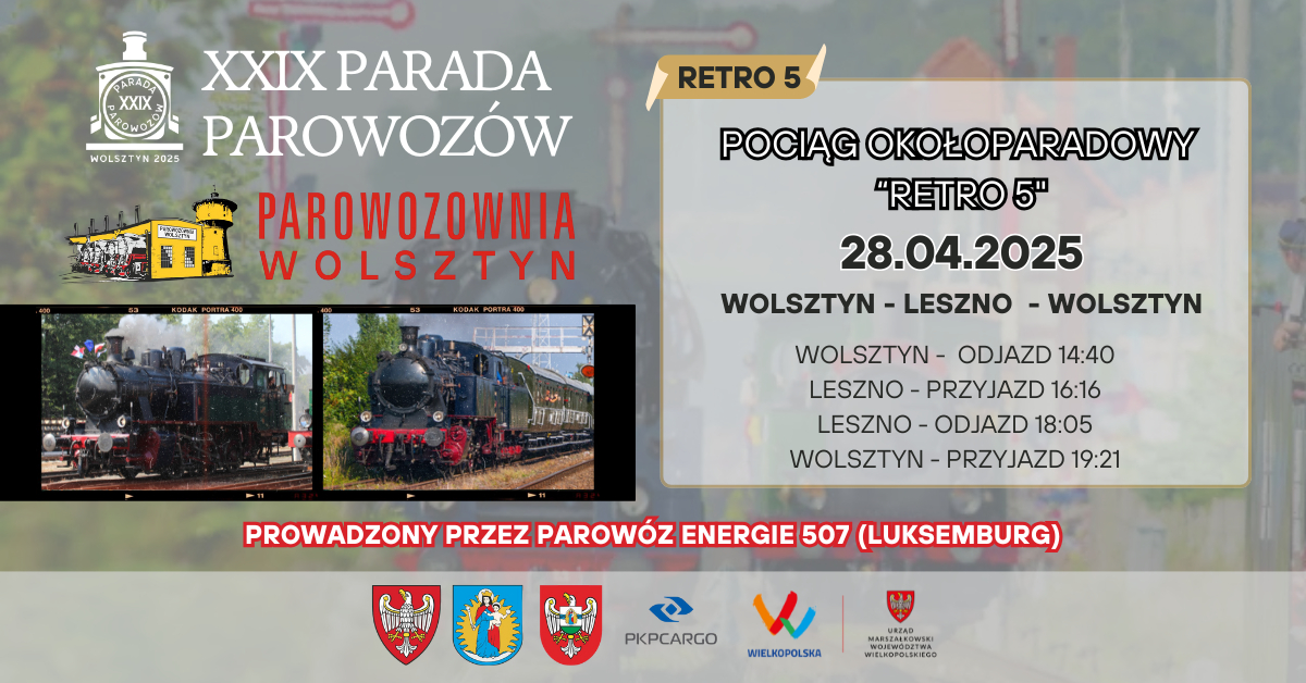RETRO 5 - Popołudniowa podróż z parą i klimatem!