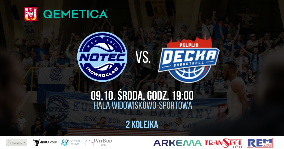 KSK QEMETICA Noteć Inowrocław vs DECKA Pelplin