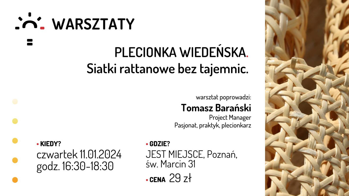 Plecionka wiedeńska. Siatki rattanowe bez tajemnic