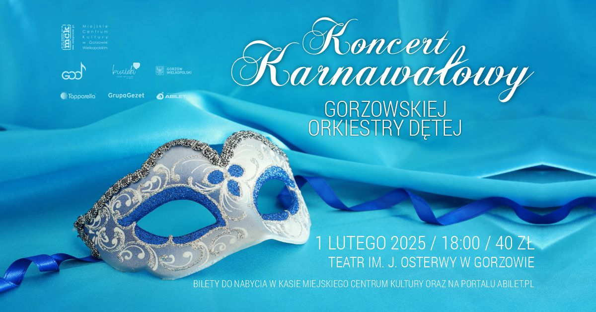 Koncert Karnawałowy Gorzowskiej Orkiestry Dętej