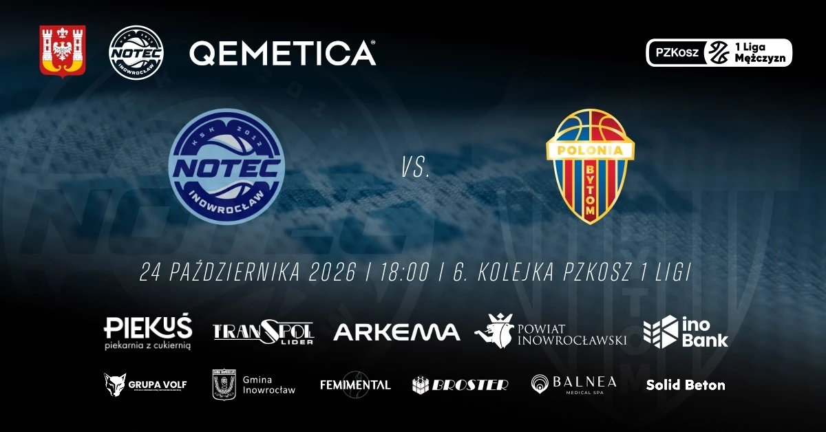 KSK Qemetica Noteć Inowrocław vs Polonia Bytom