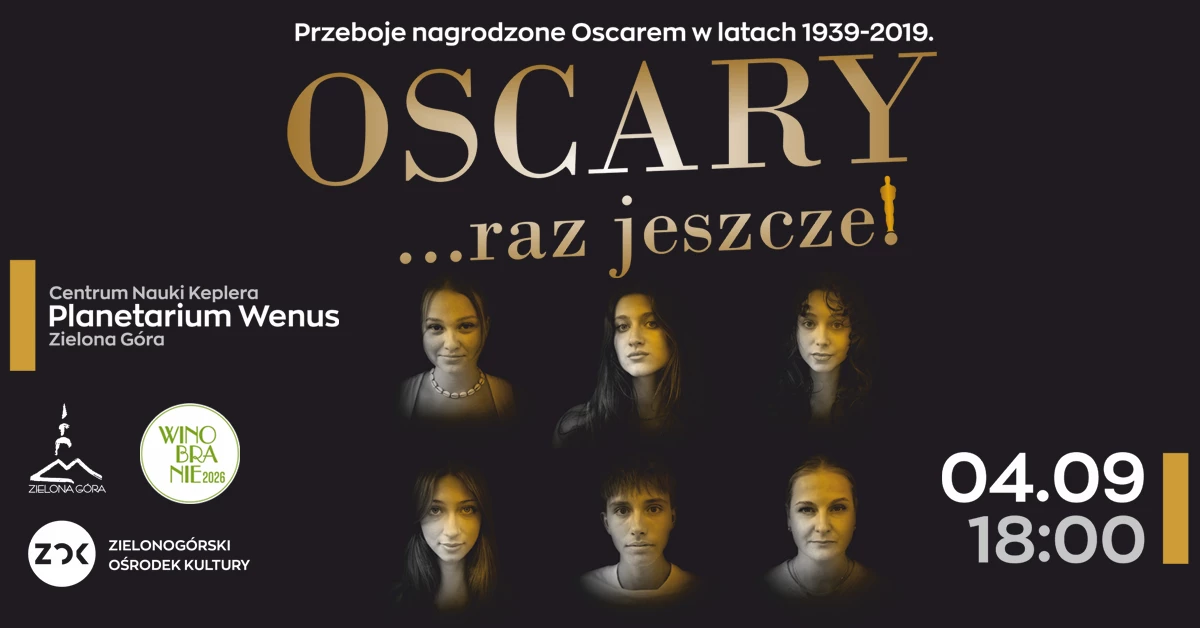 OSCARY... raz jeszcze! Przeboje nagrodzone Oscarem w latach 1939-2019.