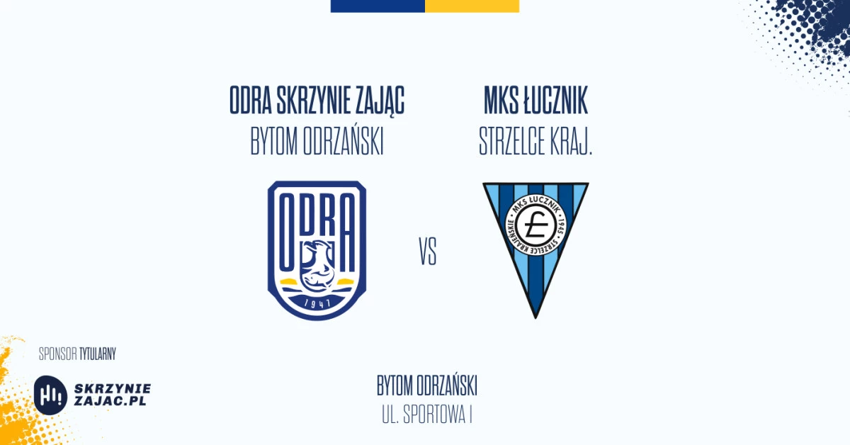 ODRA Skrzynie ZAJĄC Bytom Odrzański vs MKS Łucznik Strzelce Krajeńskie