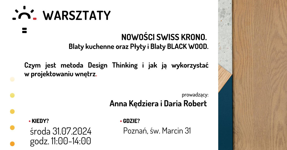 Nowości Swiss Krono. Blaty kuchenne oraz Płyty i Blaty Black Wood. Czym jest metoda Design Thinking.