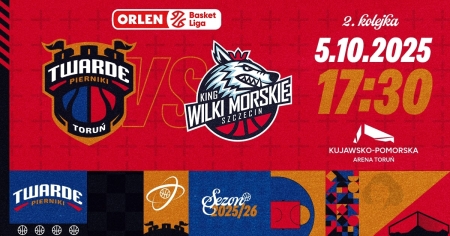 Arriva Polski Cukier Toruń vs King Szczecin