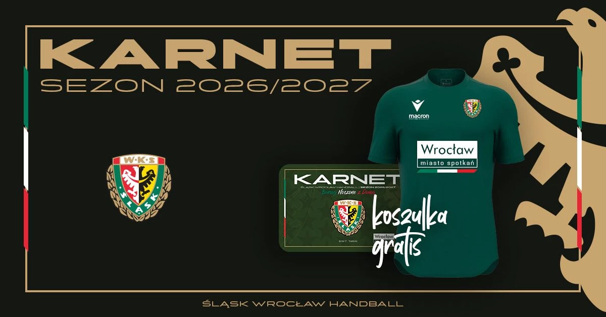 Karnety | WKS Handball Śląsk Wrocław 2026/2027