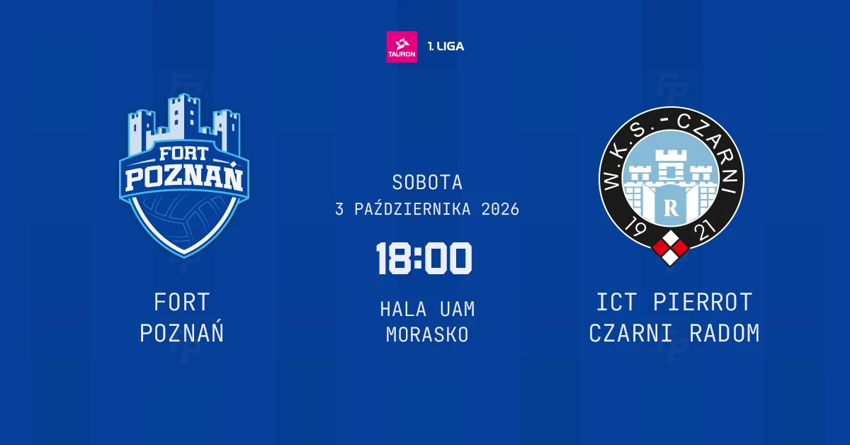 FORT Poznań vs Czarni Radom