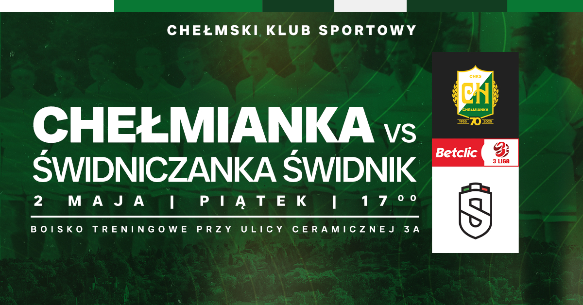 ChKS Chełmianka Chełm vs Świdniczanka Świdnik