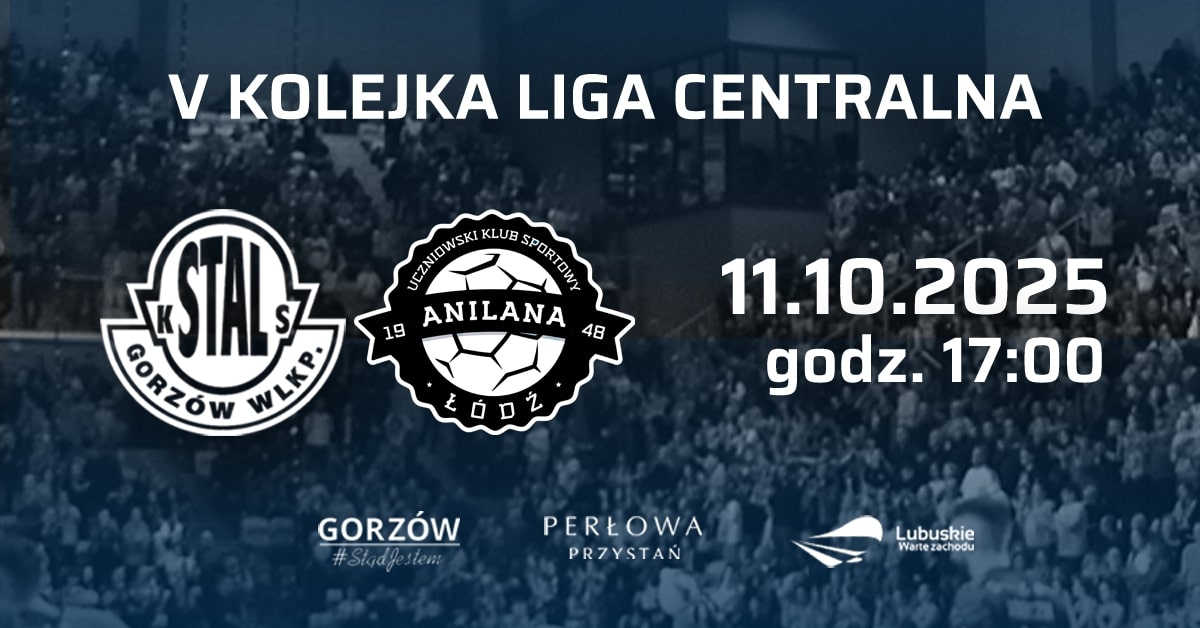 Stal Gorzów vs Anilana Łódź