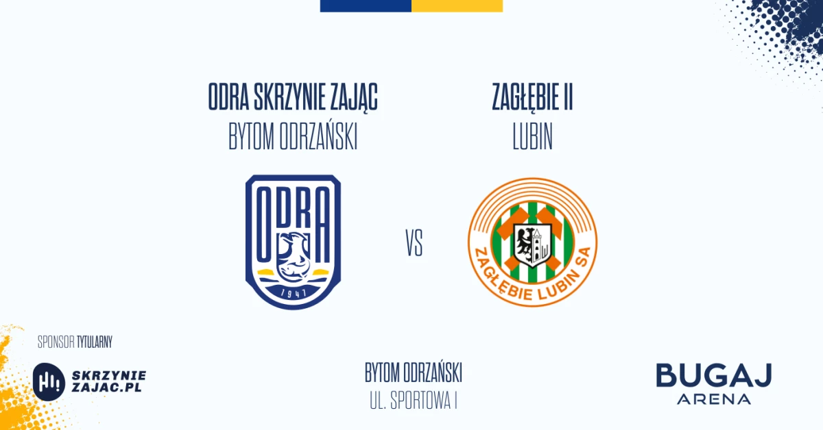 ODRA Skrzynie ZAJĄC Bytom Odrzański vs Zagłębie II Lubin