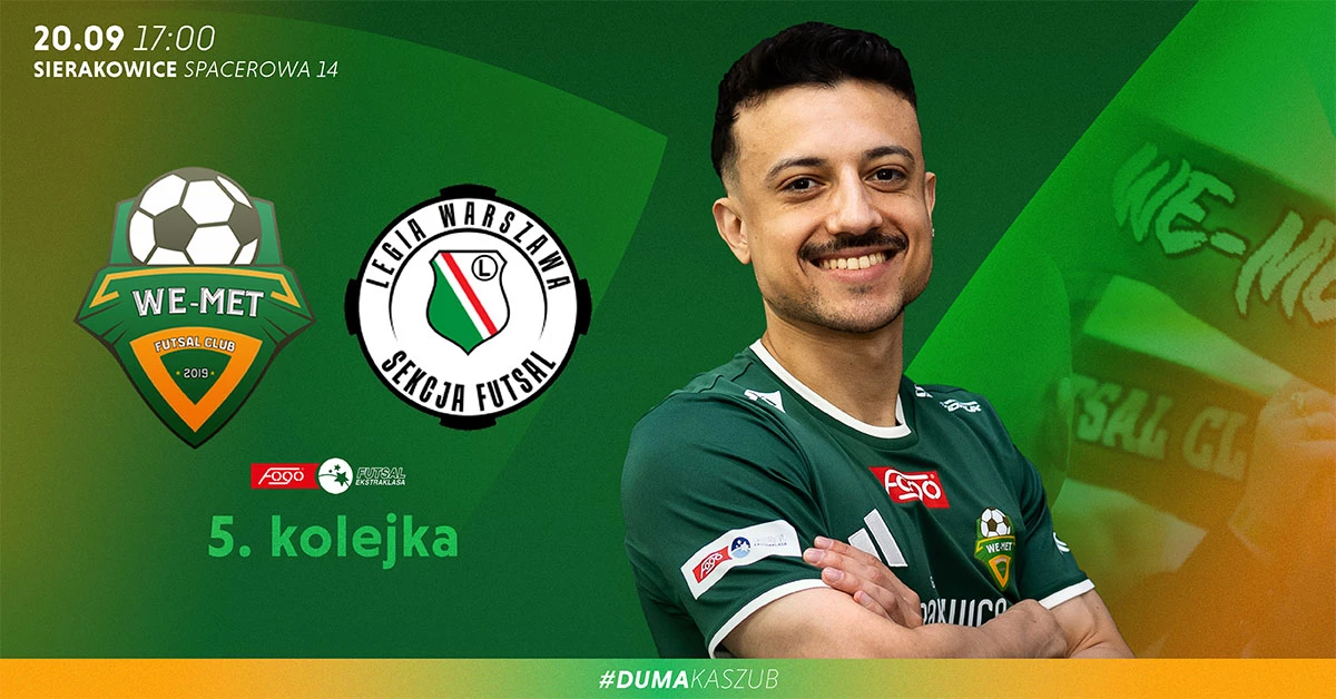 WE-MET Futsal Club Gmina Sierakowice vs Legia Warszawa