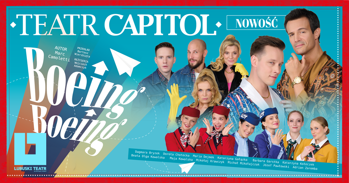 BOEING BOEING - Spektakl gościnny Teatru Capitol z Warszawy