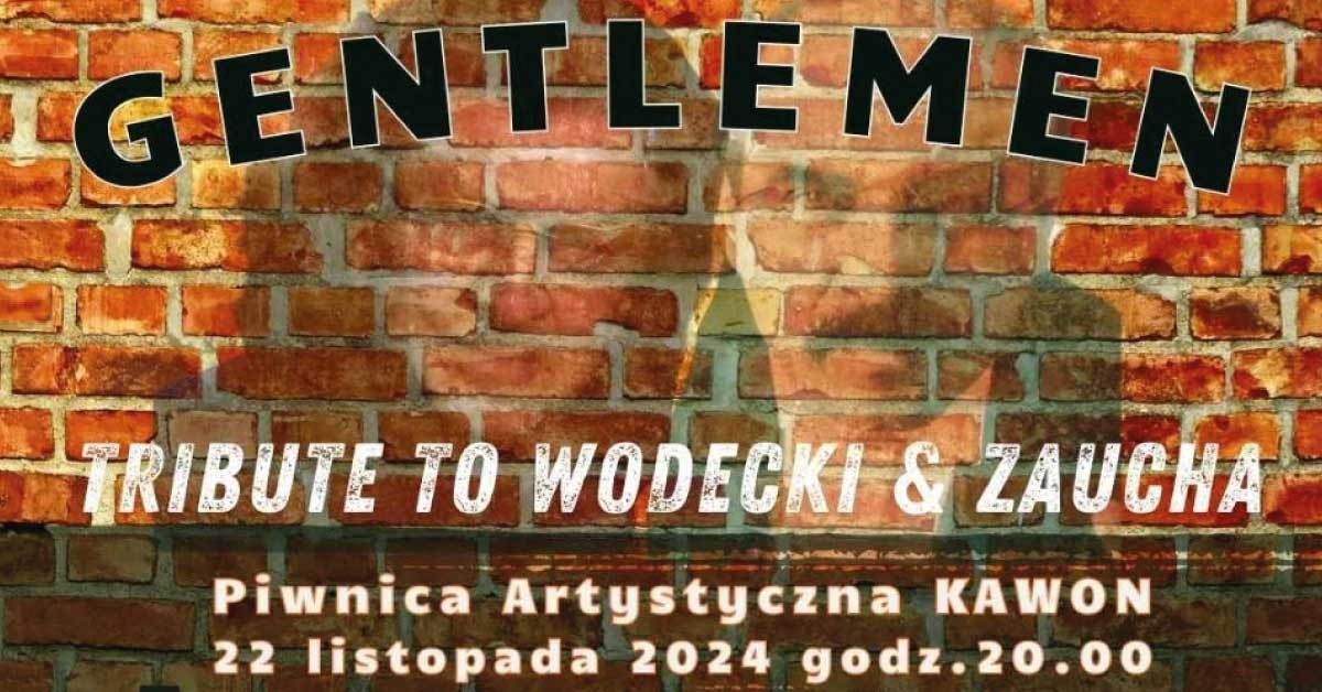 Gentlemen - Tribute To Wodecki & Zaucha