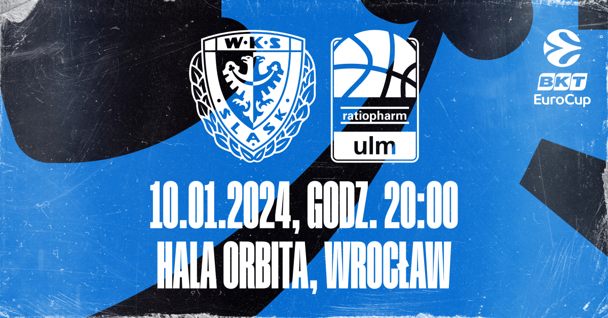 WKS Śląsk Wrocław vs Ratiopharm Ulm