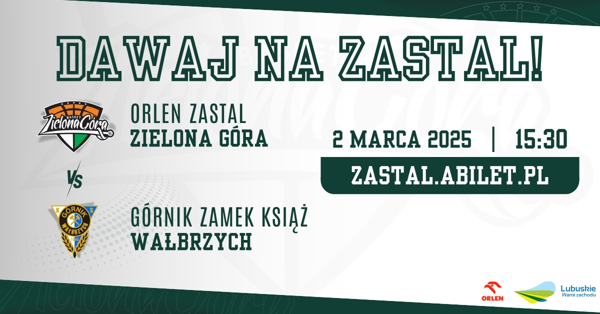 Orlen Zastal Zielona Góra vs Górnik Zamek Książ Wałbrzych