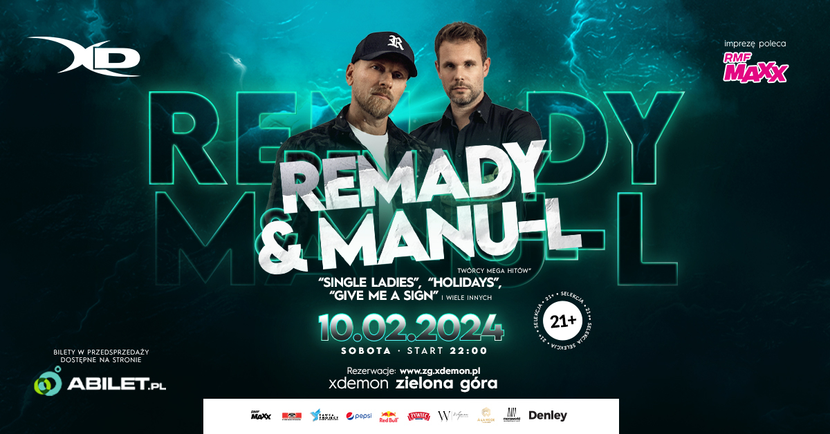 REMADY & MANU-L // X-DEMON ZIELONA GÓRA