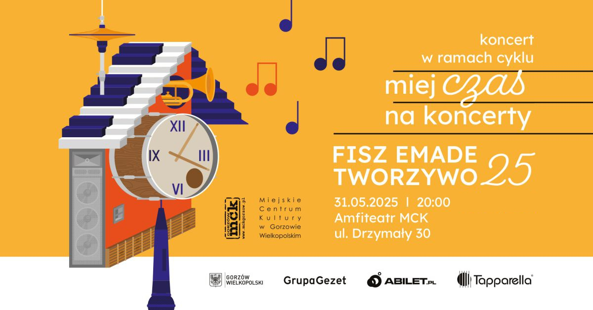 FISZ EMADE TWORZYWO 25 - Miej Czas na Koncerty 2025