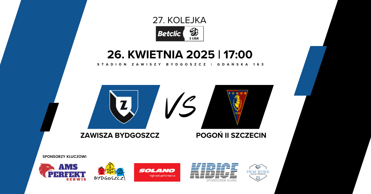 Zawisza Bydgoszcz vs Pogoń II Szczecin