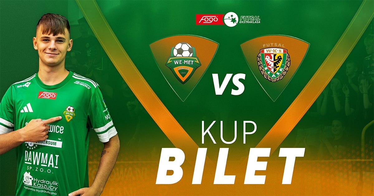 We-Met Futsal Club Kamienica Królewska vs WKS Śląsk Wrocław