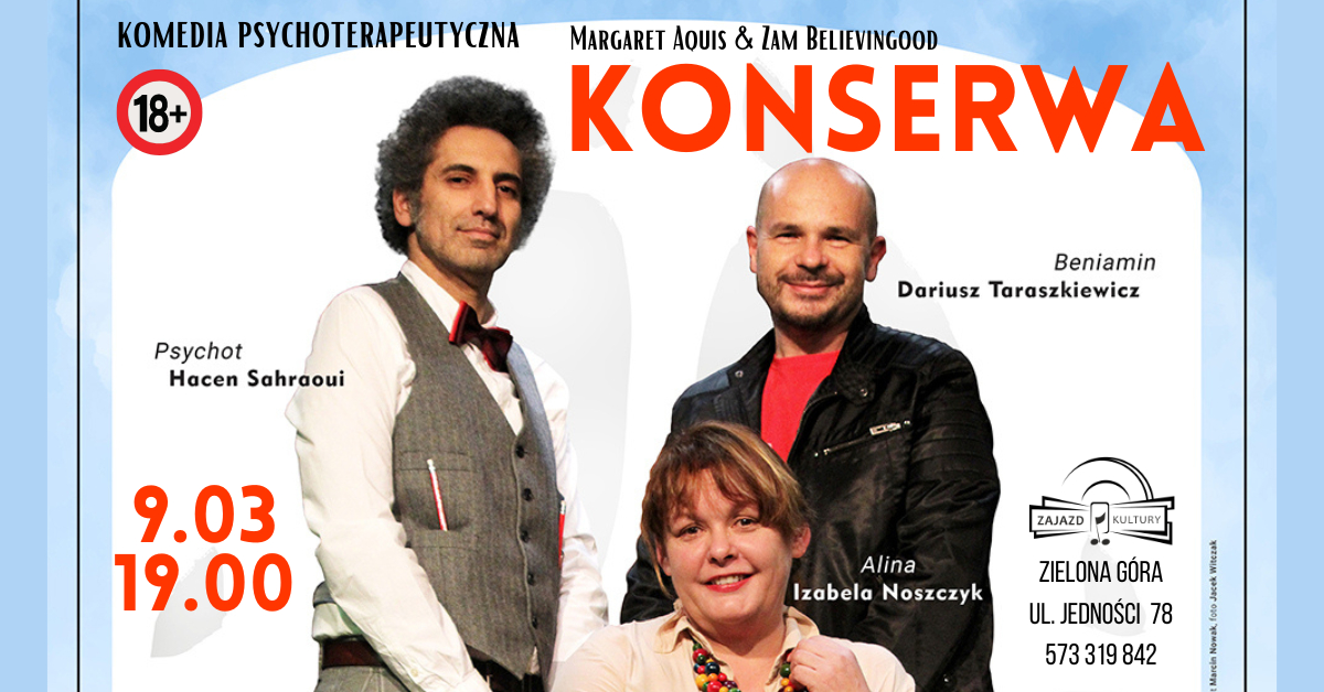 KONSERWA - Komedia psychoterapeutyczna