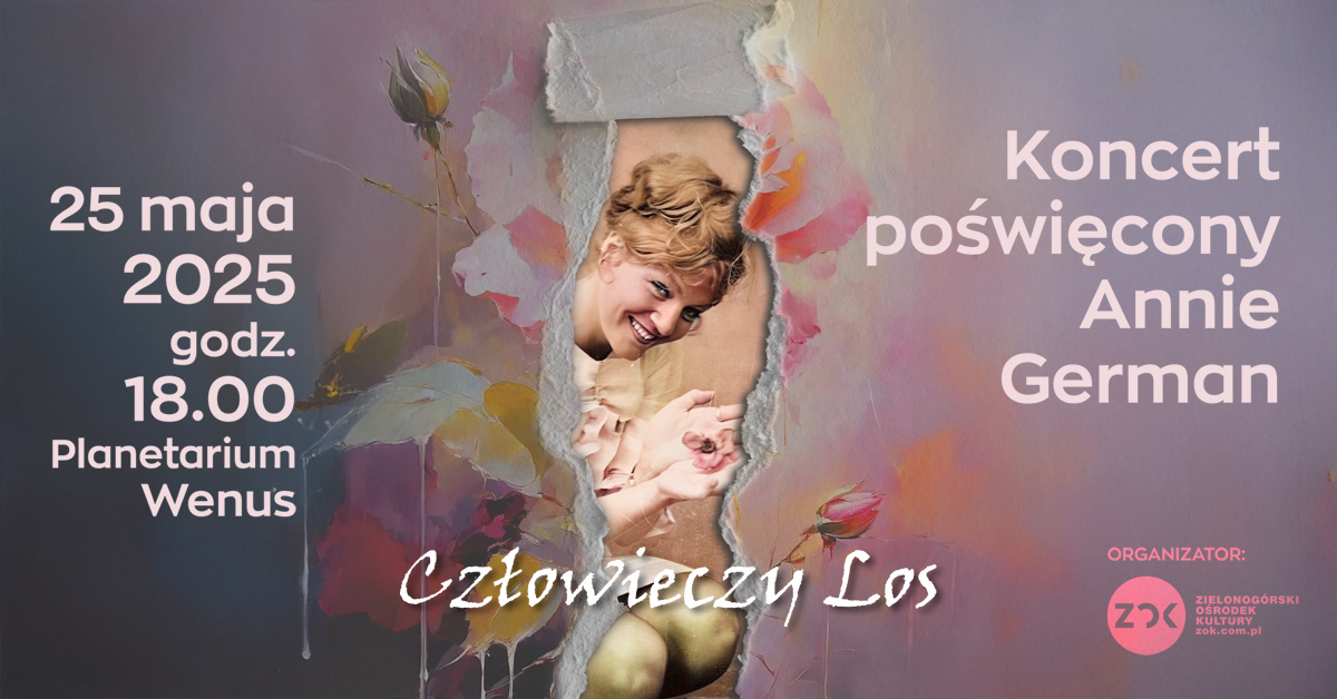 Człowieczy los I Koncert poświęcony Annie German