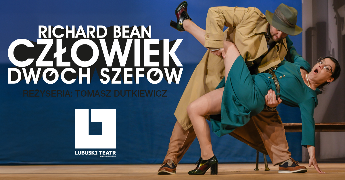 CZŁOWIEK DWÓCH SZEFÓW