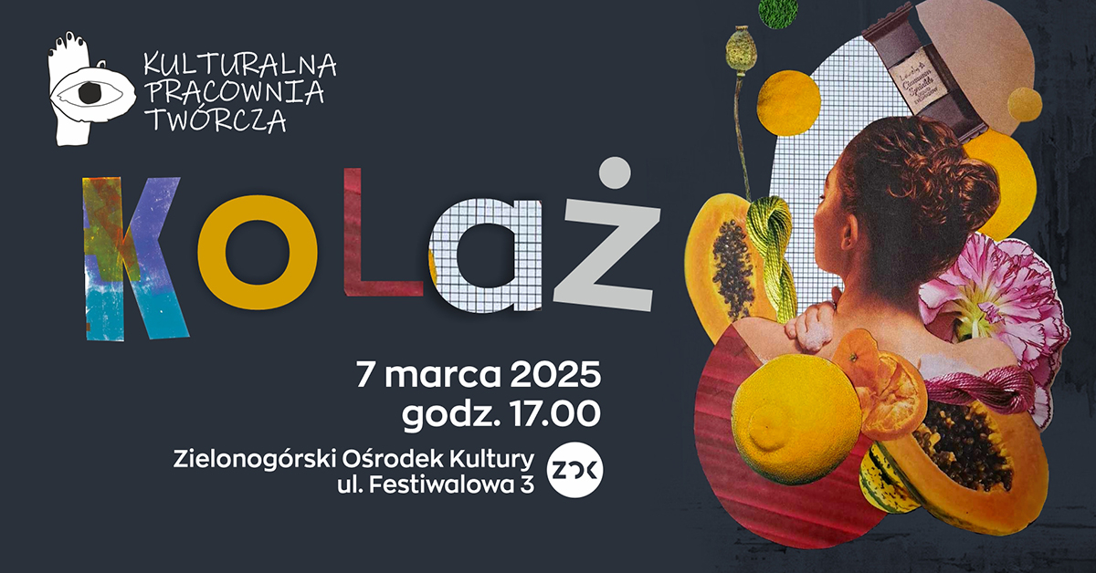 Kulturalna Pracownia Twórcza - kolaż
