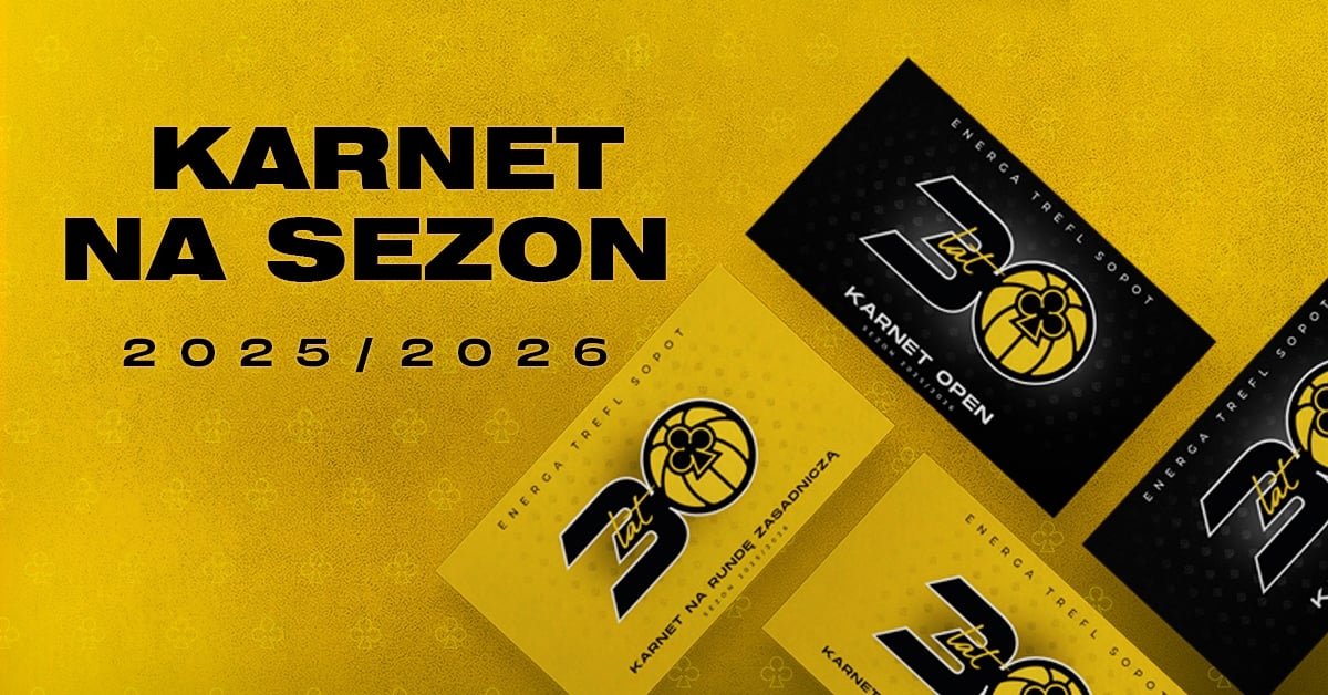 KARNETY I ENERGA TREFL SOPOT 2025/2026