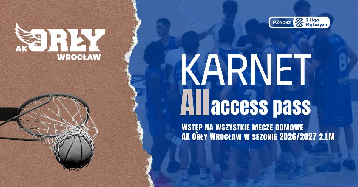 KARNETY | Akademia Koszykówki Orły Wrocław 2026/2027