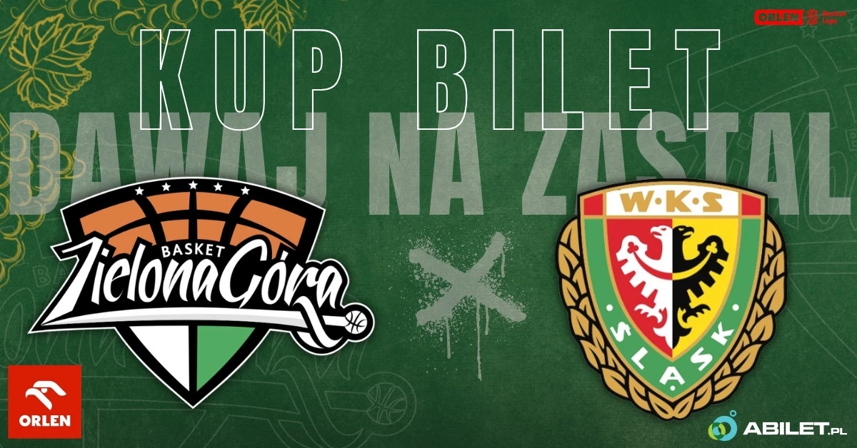 ORLEN Zastal Zielona Góra vs WKS Śląsk Wrocław