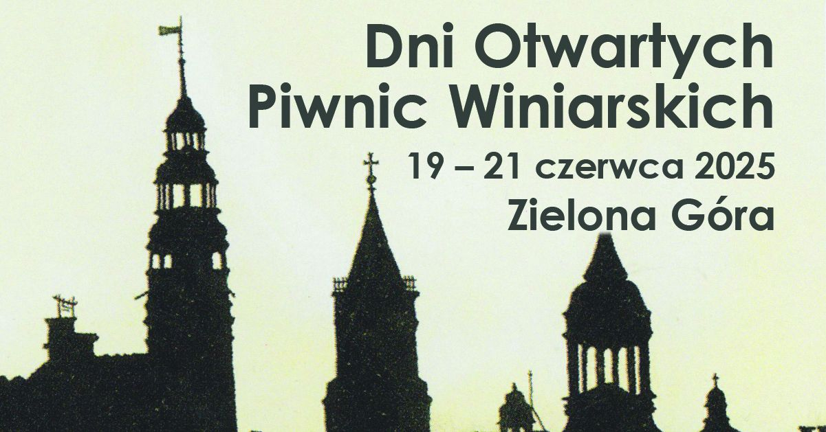 Dni Otwartych Piwnic Winiarskich