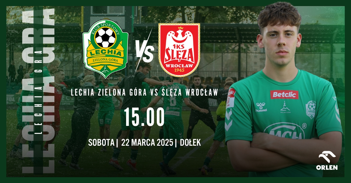 Lechia Zielona Góra vs Ślęza Wrocław