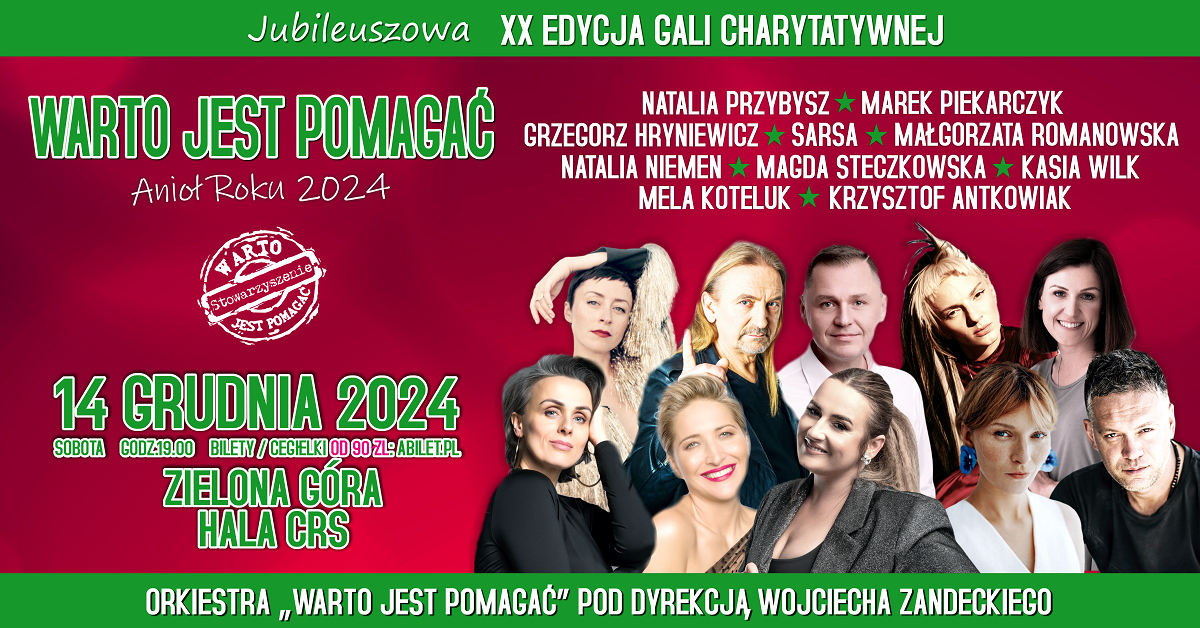 XX Jubileuszowa Gala Charytatywna Warto jest pomagać 2024