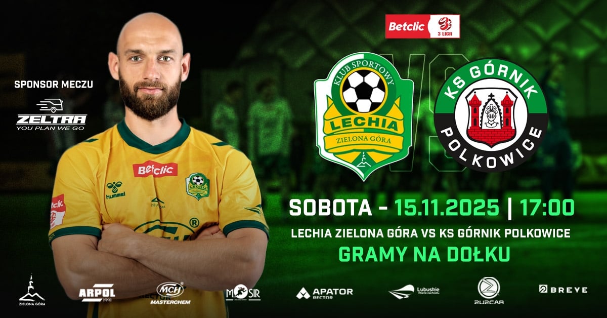 KS Lechia Zielona Góra vs KS Górnik Polkowice