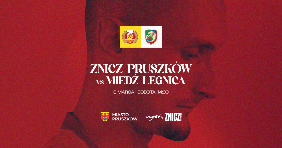 MKS Znicz Pruszków vs Miedź Legnica