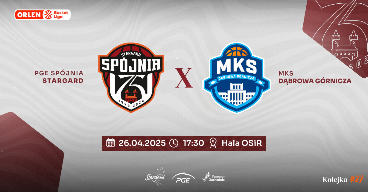 PGE Spójnia Stargard vs MKS Dąbrowa Górnicza