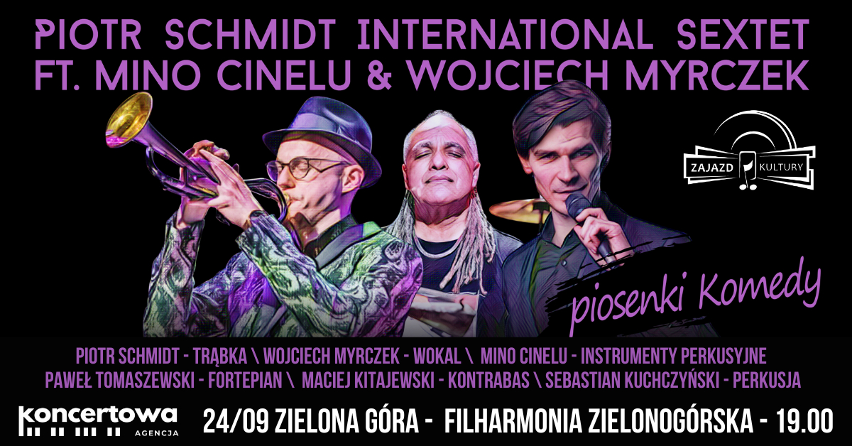 Piotr Schmidt International Sextet ft. Mino Cinelu & Wojciech Myrczek - Piosenki Komedy